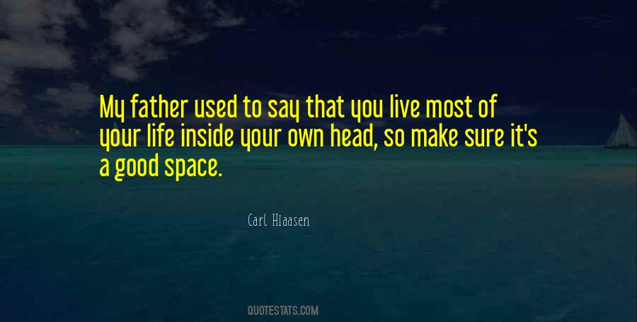 Quotes About Your Own Space #1764156
