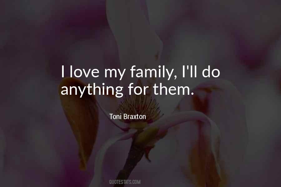 Love My Family Sayings #420025