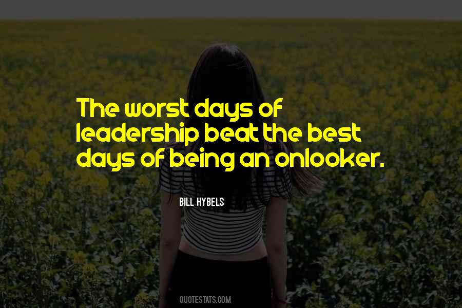 Quotes About Worst Day #382323