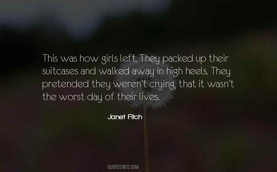 Quotes About Worst Day #565818