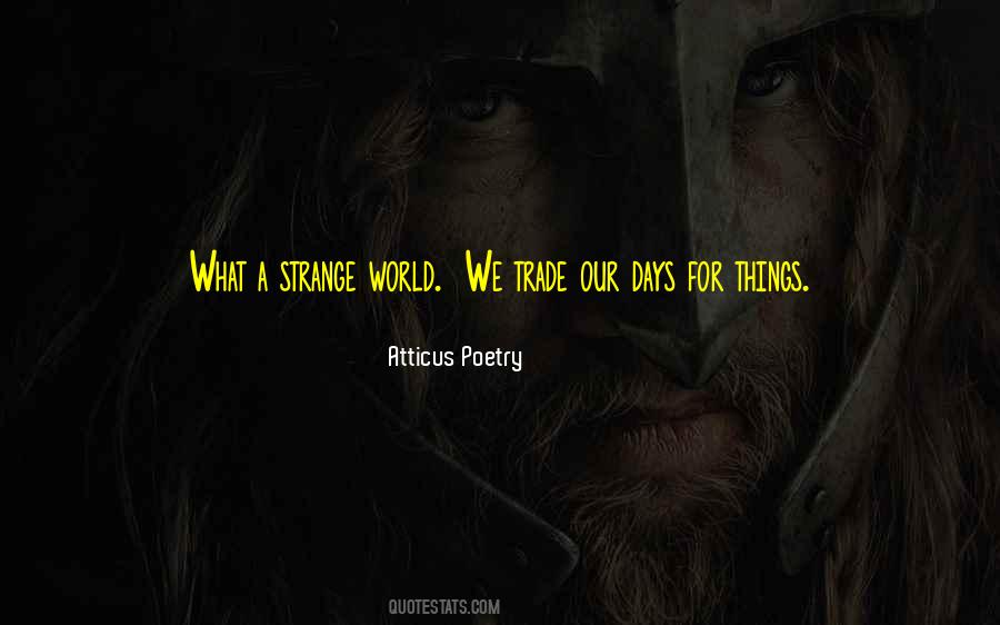 Quotes About Strange Days #1137244