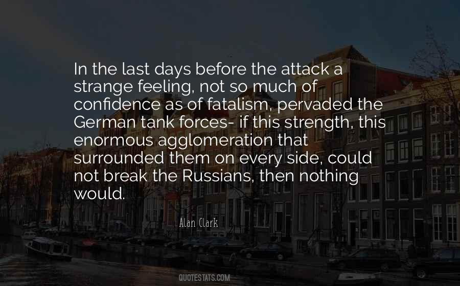 Quotes About Strange Days #1263681