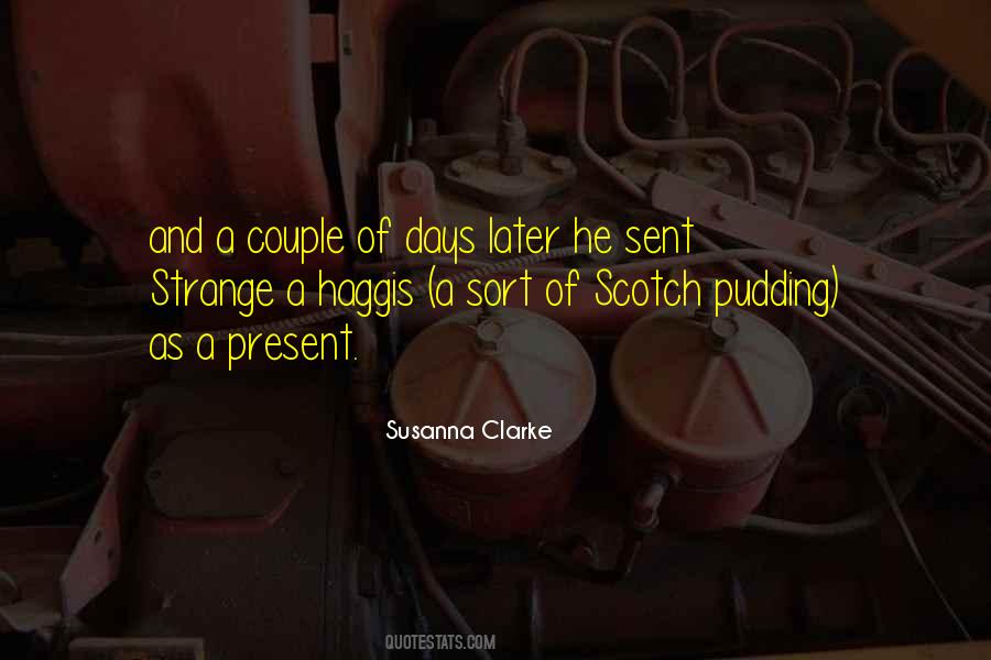 Quotes About Strange Days #1522916