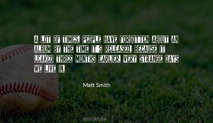 Quotes About Strange Days #346149