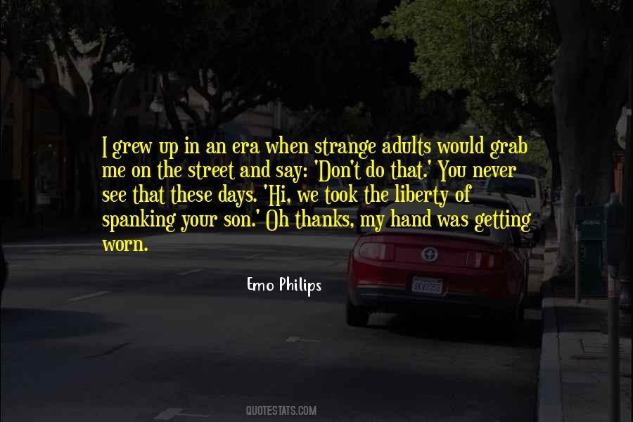 Quotes About Strange Days #871202