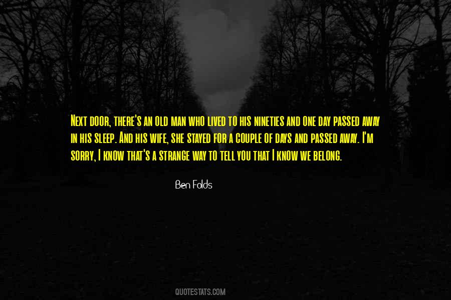 Quotes About Strange Days #909864