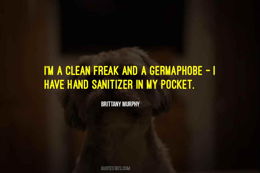 Clean Freak Sayings #84144