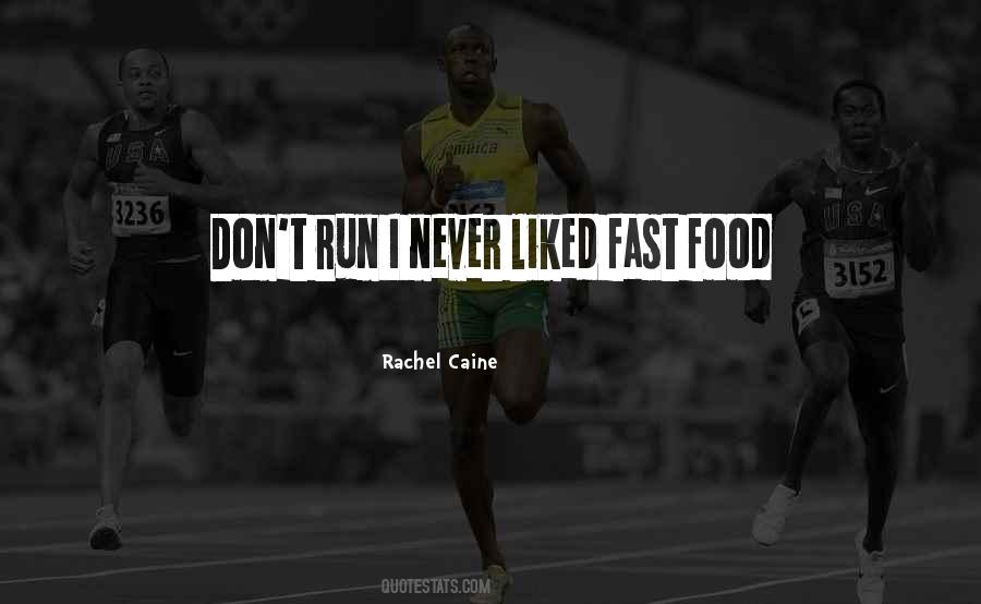 Run Fast Sayings #444456