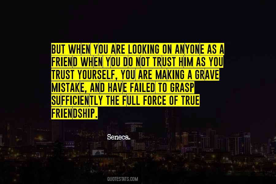 Quotes About Trust Friendship #282428