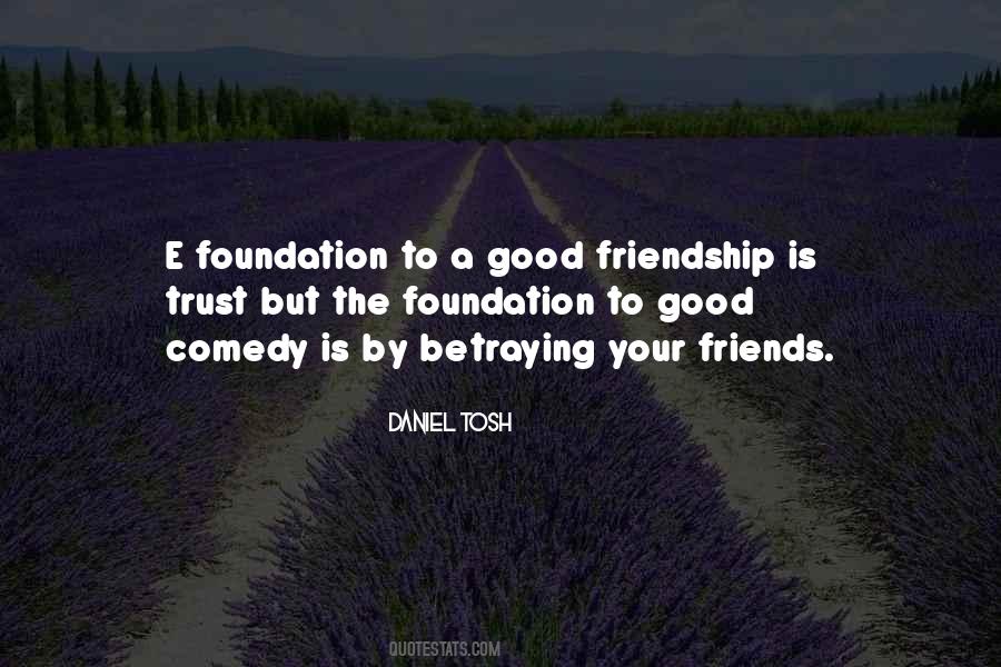 Quotes About Trust Friendship #453255