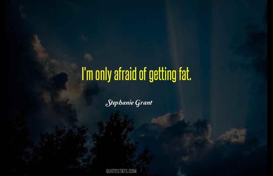 Getting Fat Sayings #900129