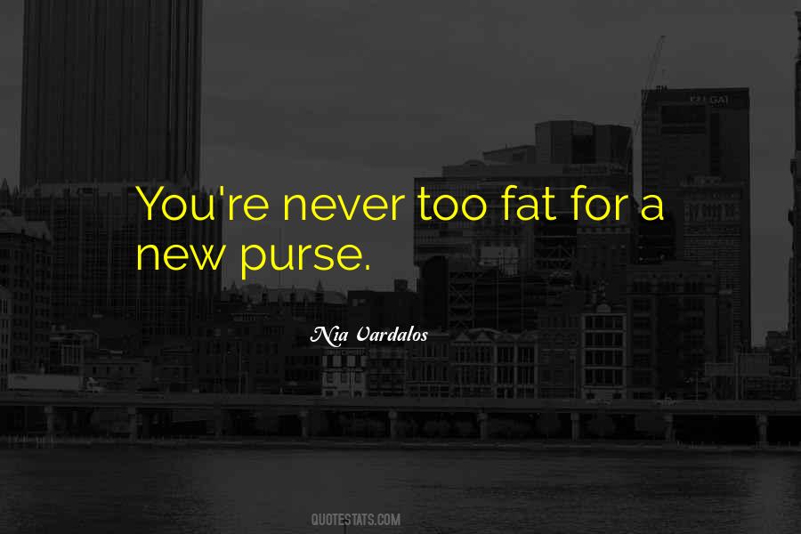 Too Fat Sayings #1222060