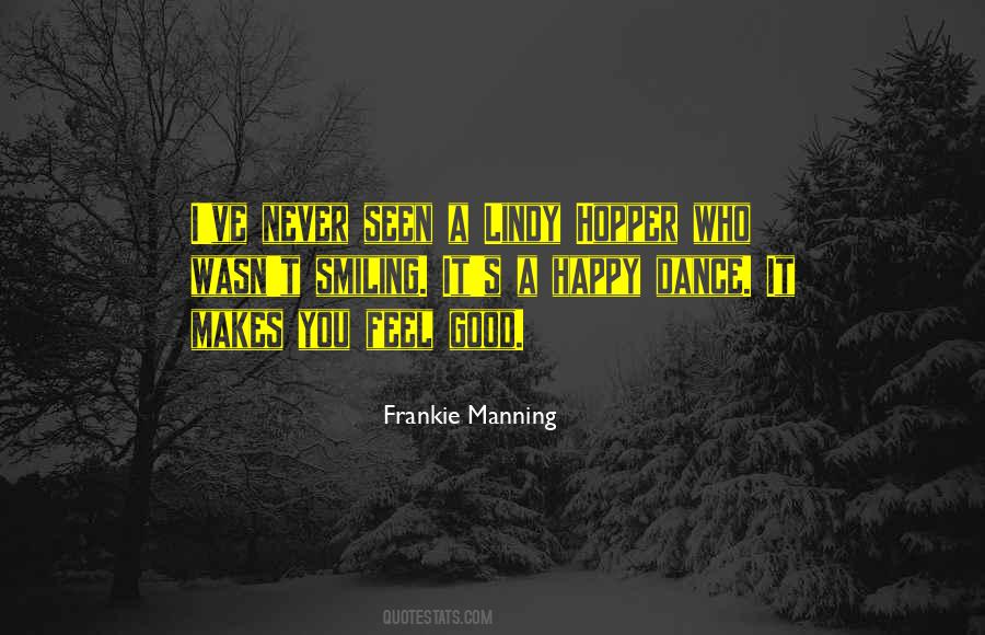 Make You Feel Good Sayings #148146