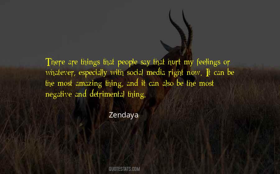 Hurt My Feelings Sayings #1802278