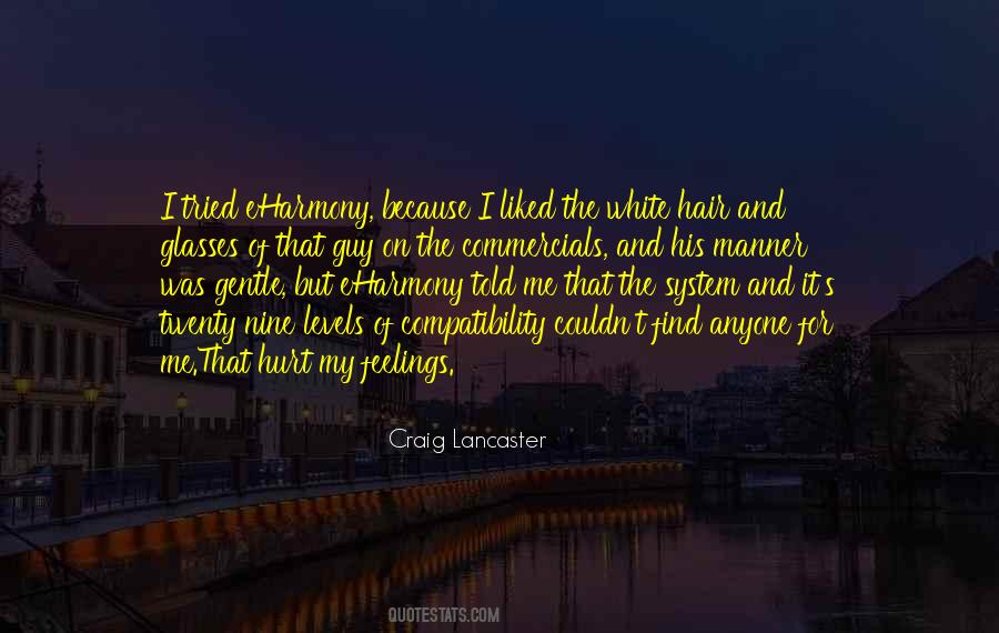 Hurt My Feelings Sayings #327040