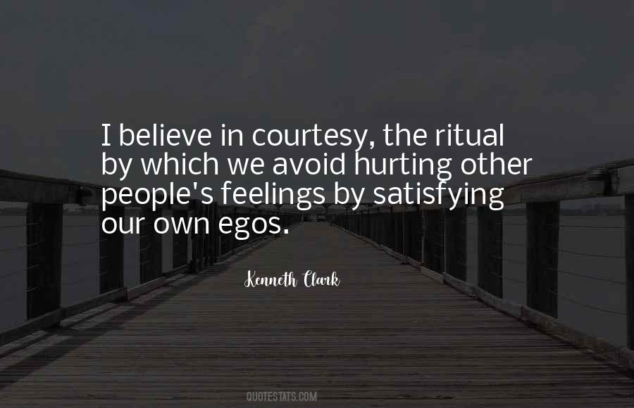 Hurt My Feelings Sayings #360479