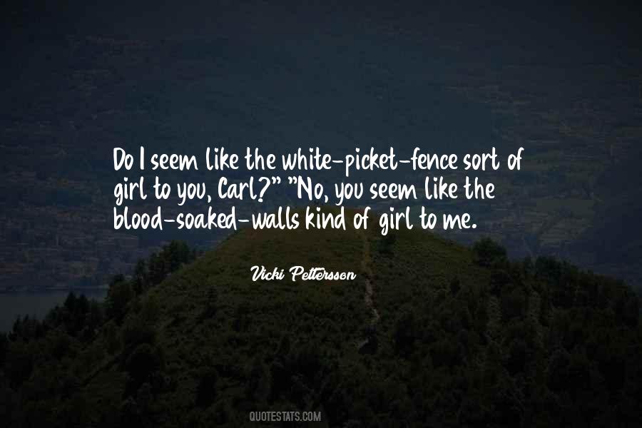 White Picket Fence Sayings #1610813