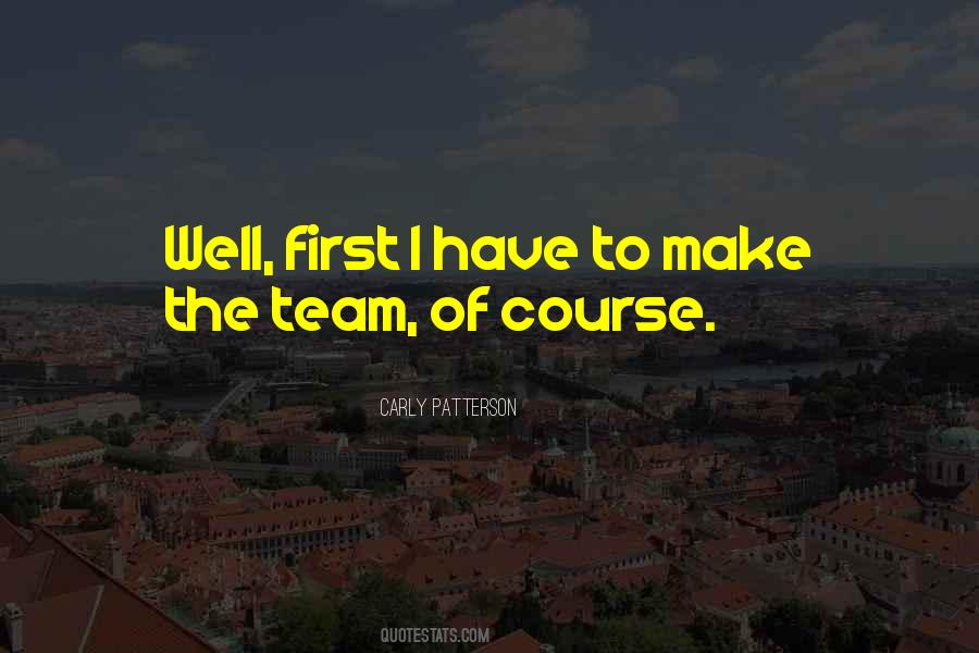 Team First Sayings #89313