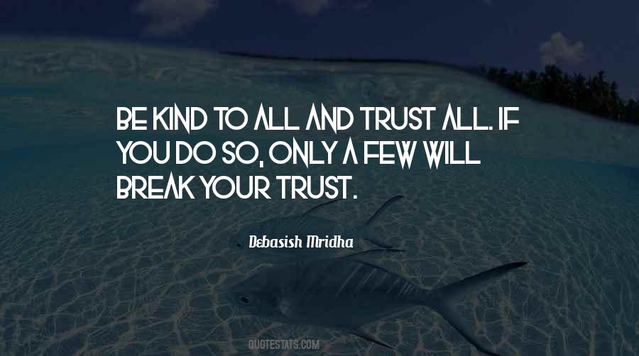 Trust Few Sayings #1442505