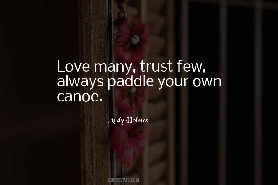 Trust Few Sayings #322775