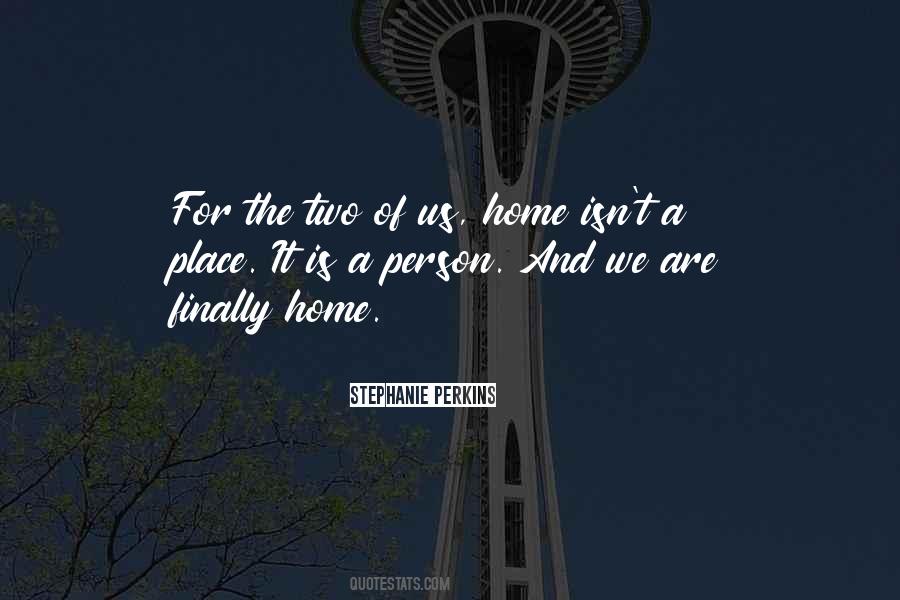 Finally Home Sayings #727500