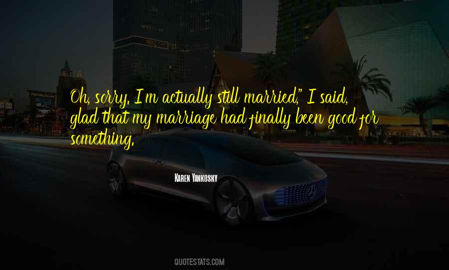 Finally Married Sayings #1634752