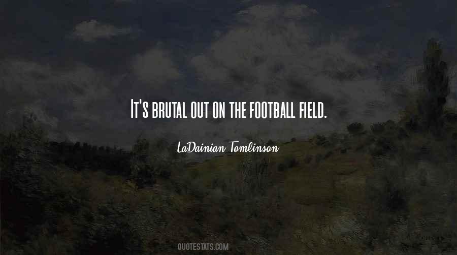 Football Field Sayings #1684639