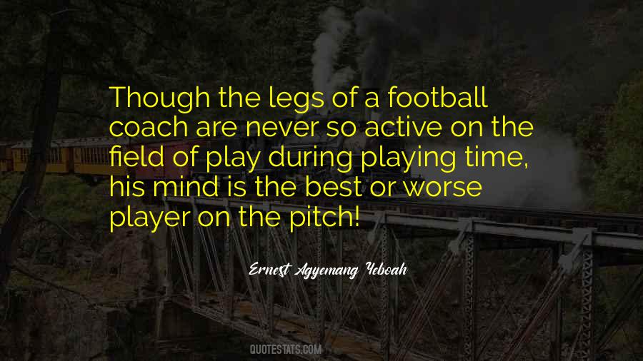 Football Field Sayings #185148