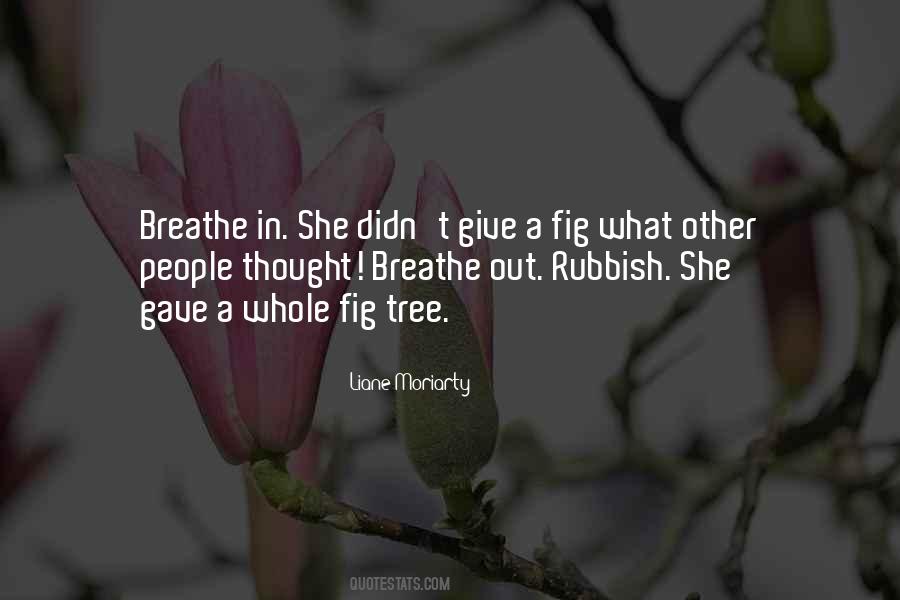 Fig Tree Sayings #1138459