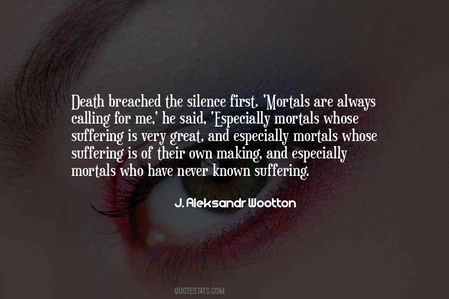 Quotes About Silence And Death #299900
