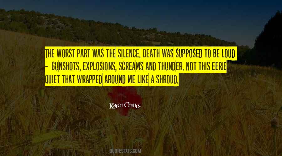 Quotes About Silence And Death #972753