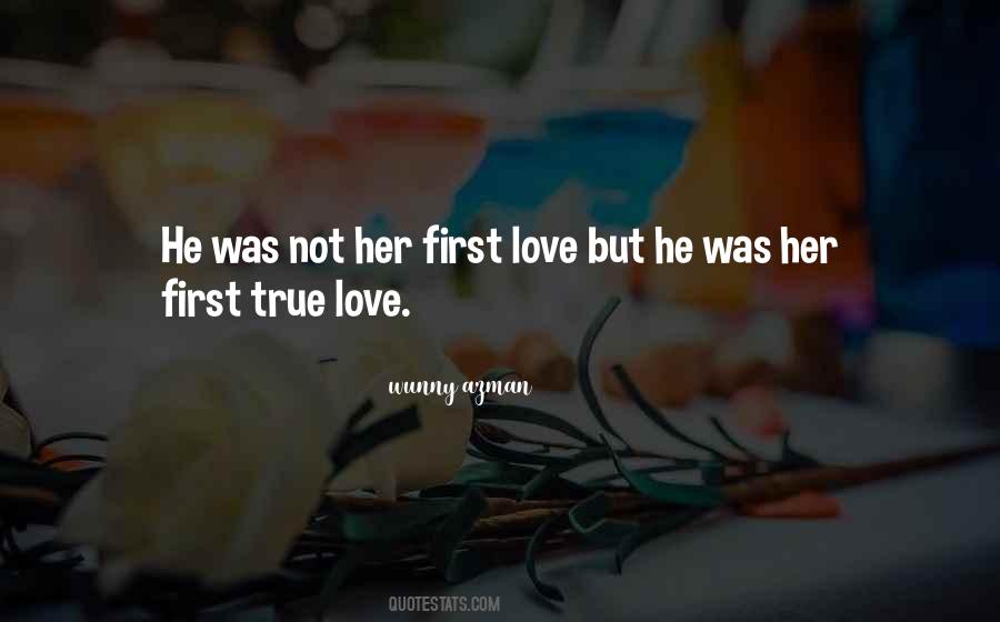 First True Love Sayings #621043