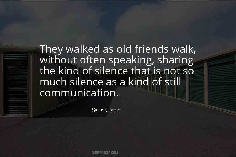 Quotes About Silence And Communication #134461