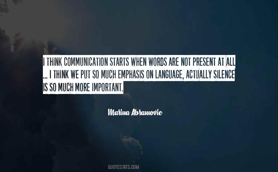Quotes About Silence And Communication #636273