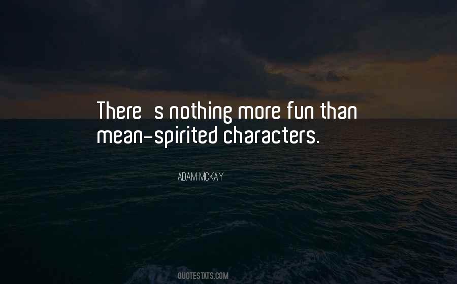 Quotes About Mean Spirited #167189