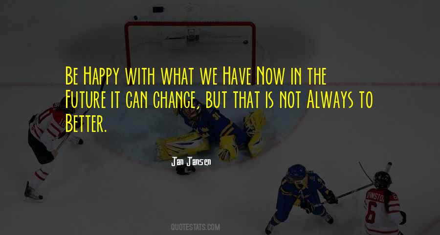 Happy Future Sayings #727023