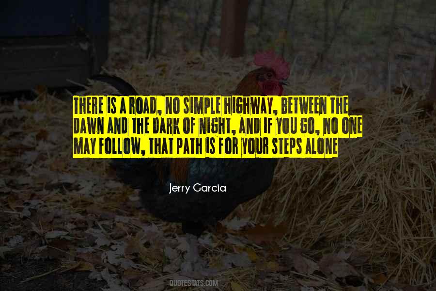 Follow Your Path Sayings #1316295