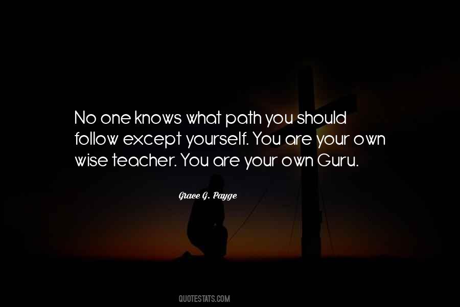 Follow Your Path Sayings #1706436