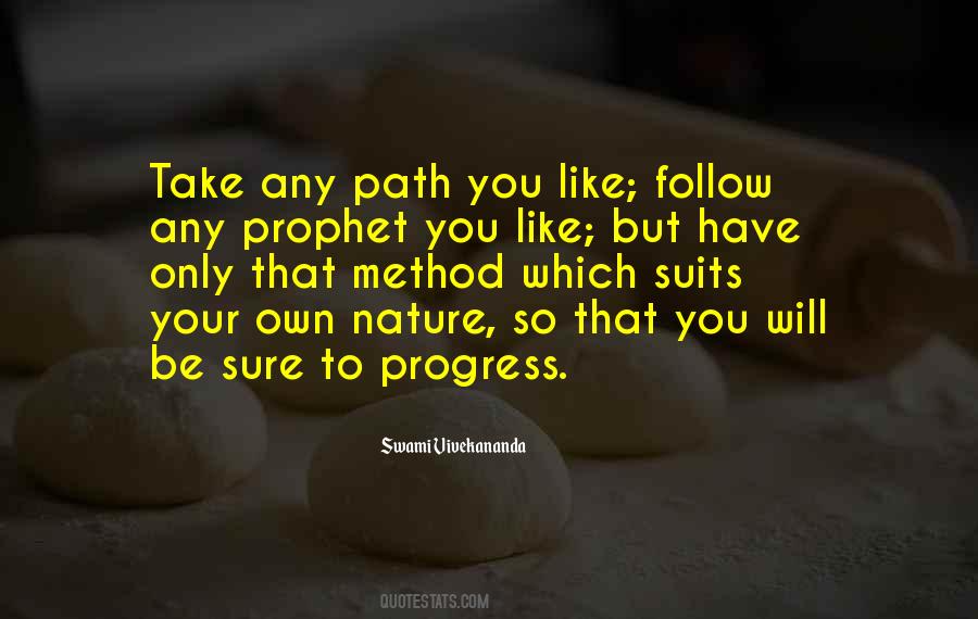 Follow Your Path Sayings #273423