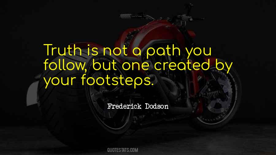 Follow Your Path Sayings #363793