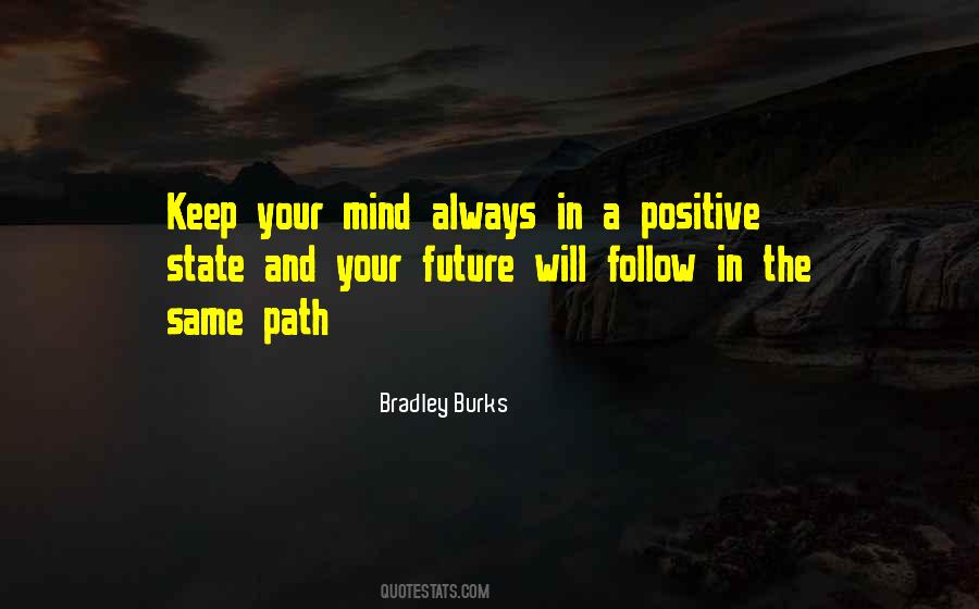 Follow Your Path Sayings #860343