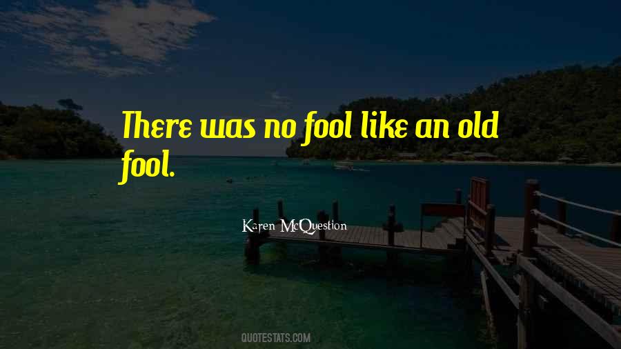 Old Fool Sayings #396005