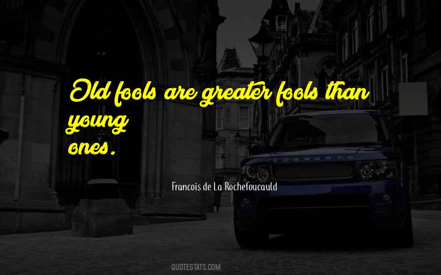 Old Fool Sayings #56851