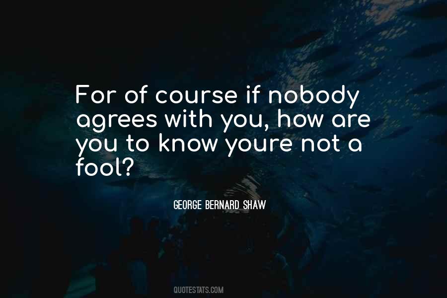 Not A Fool Sayings #1462048