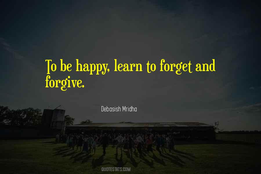 Learn To Forgive Sayings #1091841