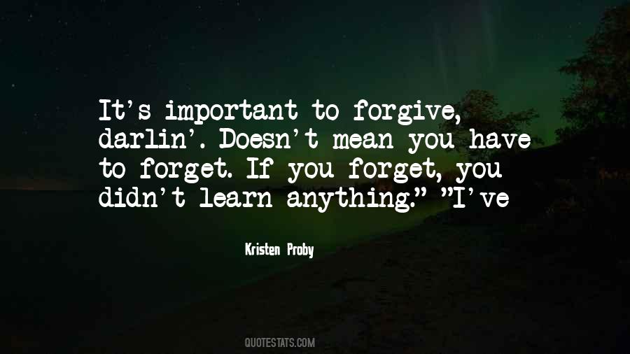 Learn To Forgive Sayings #1161230