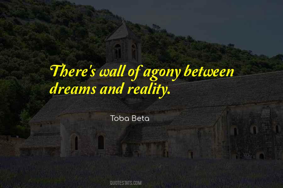 Quotes About Dreams And Reality #1686124