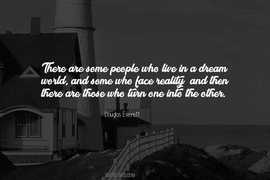 Quotes About Dreams And Reality #433817 Quotes About Dreams And Reality #433817