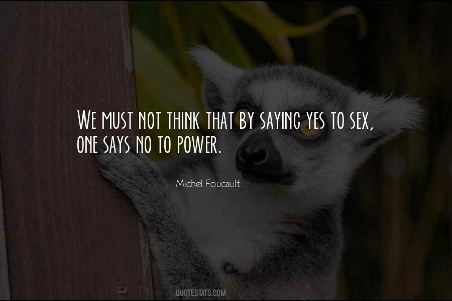 Michel Foucault Sayings #498979