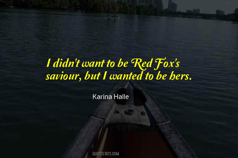Red Fox Sayings #1829602